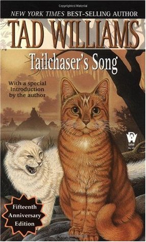 Tailchaser's Song (2000) by Tad Williams