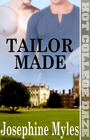 Tailor Made (2012) by Josephine Myles