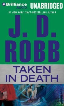 Taken in Death (2013) by J.D. Robb