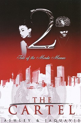 Tale of the Murda Mamas (2009) by Ashley Antoinette