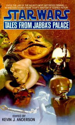 Tales from Jabba's Palace (1995) by Kevin J. Anderson
