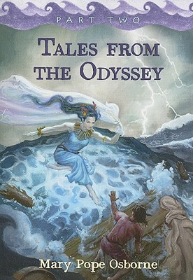 Tales from the Odyssey, Part 2 (2010) by Mary Pope Osborne