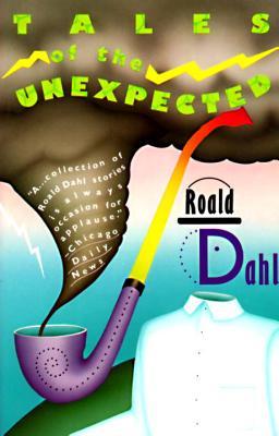 Tales of the Unexpected (1990) by Roald Dahl
