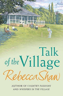Talk of the Village (1999) by Rebecca Shaw