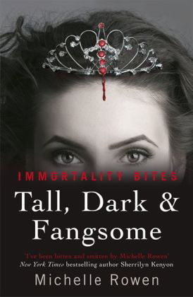 Tall, Dark and Fangsome (2012) by Michelle Rowen