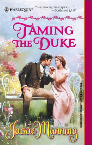 Taming the Duke (2001) by Jackie Manning