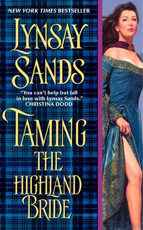 Taming the Highland Bride (2010) by Lynsay Sands