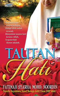 Tautan Hati (2007) by Fatimah Syarha Mohd Noordin