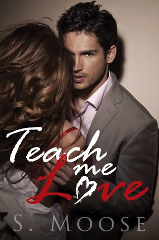 Teach Me Love (2000) by S. Moose