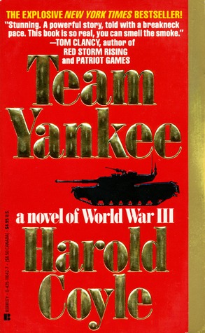 Team Yankee (1988) by Harold Coyle