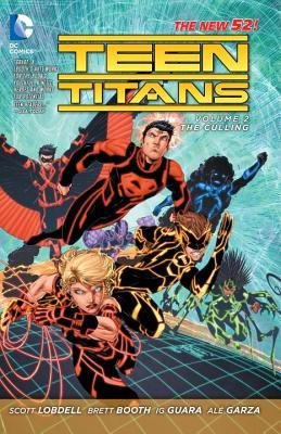 Teen Titans, Vol. 2: The Culling (2013) by Scott Lobdell