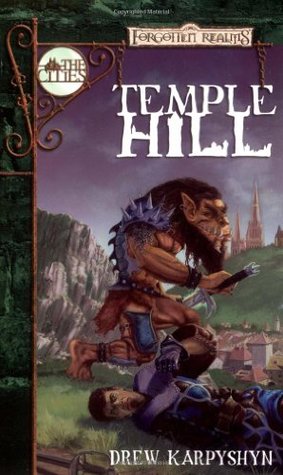 Temple Hill (2001) by Drew Karpyshyn
