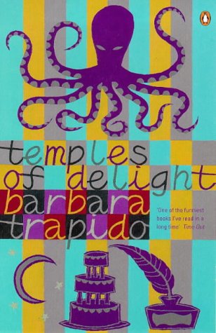 Temples of Delight (1991) by Barbara Trapido