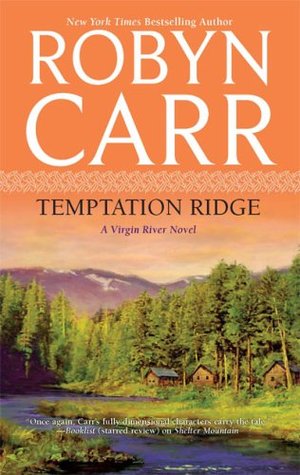 Temptation Ridge (2009) by Robyn Carr