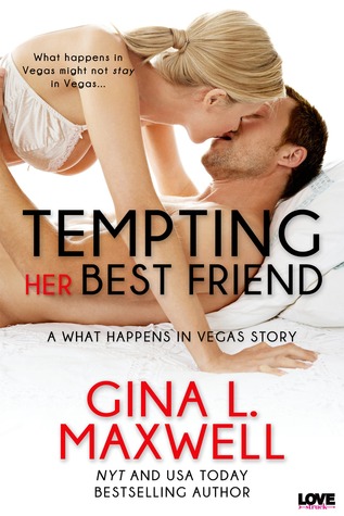 Tempting Her Best Friend (2014) by Gina L. Maxwell