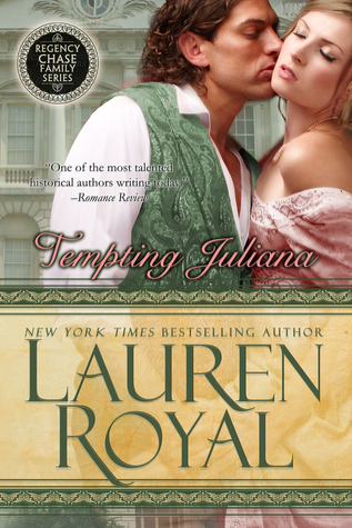 Tempting Juliana (2006) by Lauren Royal