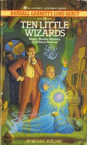 Ten Little Wizards (1988) by Michael Kurland