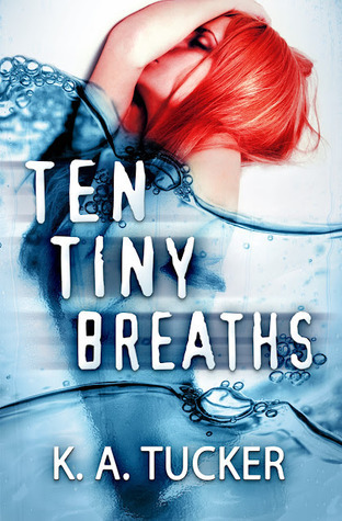 Ten Tiny Breaths (2012)