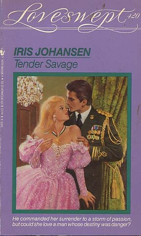 Tender Savage (1990) by Iris Johansen