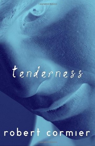 Tenderness (2004) by Robert Cormier