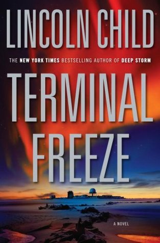 Terminal Freeze (2009) by Lincoln Child