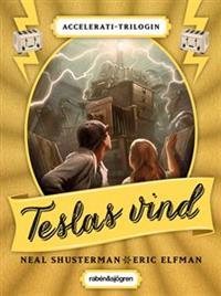 Teslas vind (2013) by Neal Shusterman
