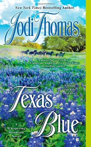 Texas Blue (2011) by Jodi Thomas