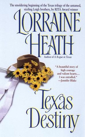 Texas Destiny (1997) by Lorraine Heath
