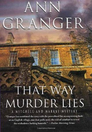 That Way Murder Lies (2005) by Ann Granger