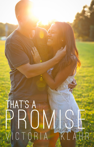 That's a Promise (2013) by Victoria Klahr