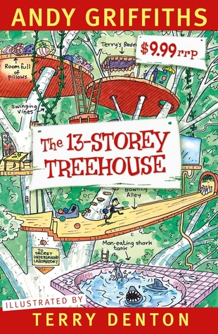 The 13-Storey Treehouse (2011) by Andy Griffiths