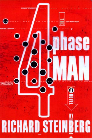 The 4 Phase Man (2000) by Richard Steinberg