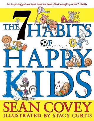 The 7 Habits of Happy Kids (2011) by Sean Covey