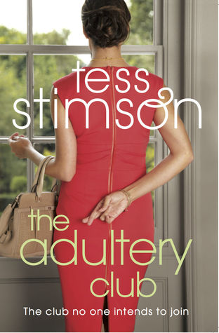 The Adultery Club (2008) by Tess Stimson
