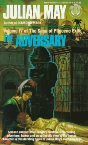 The Adversary (1987) by Julian May
