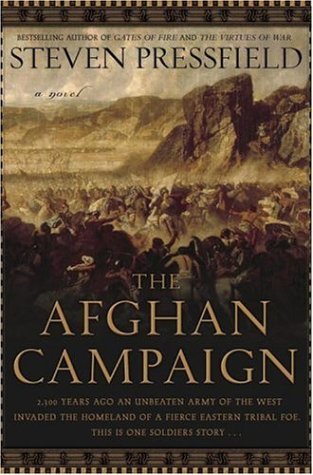 The Afghan Campaign (2006) by Steven Pressfield