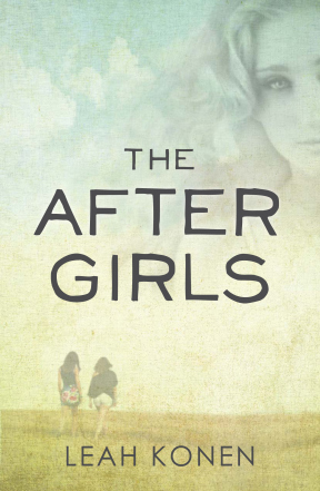 The After Girls (2013) by Leah Konen