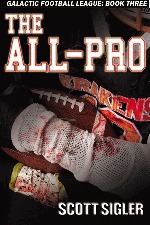 The All-Pro (2011) by Scott Sigler