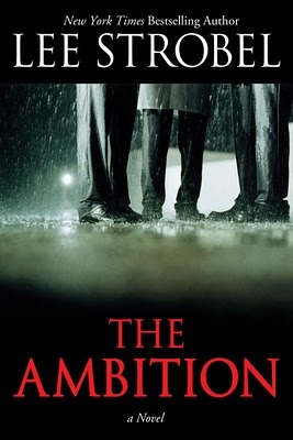The Ambition (2011) by Lee Strobel
