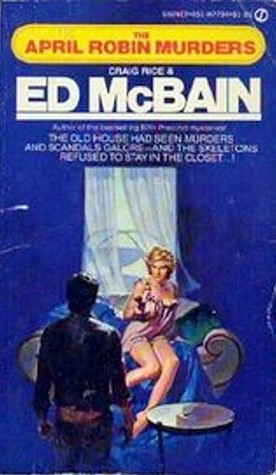 The April Robin Murders (1977) by Ed McBain