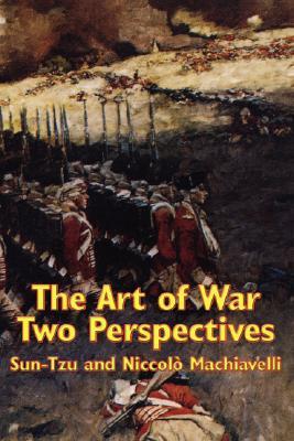 The Art of War: Two Perspectives (2007) by Sun Tzu