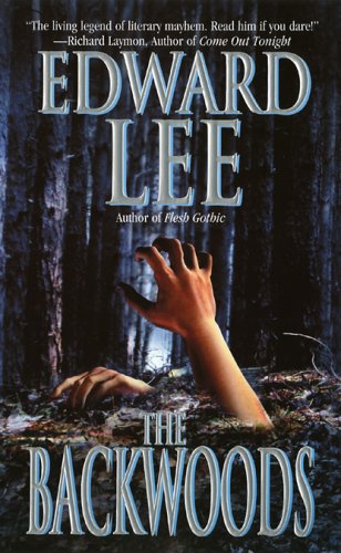 The Backwoods (2005) by Edward Lee