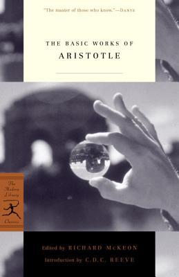 The Basic Works of Aristotle (2009) by C.D.C. Reeve