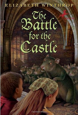 The Battle for the Castle (1994) by Elizabeth Winthrop