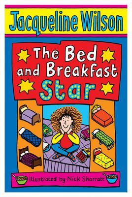 The Bed and Breakfast Star (2006) by Jacqueline Wilson
