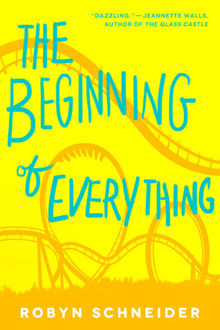 The Beginning of Everything (2013) by Robyn Schneider