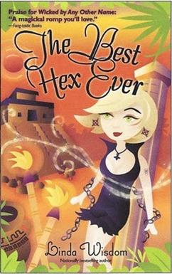 The Best Hex Ever (2011) by Linda Wisdom