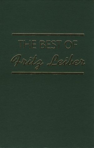 The Best of Fritz Leiber (1997)