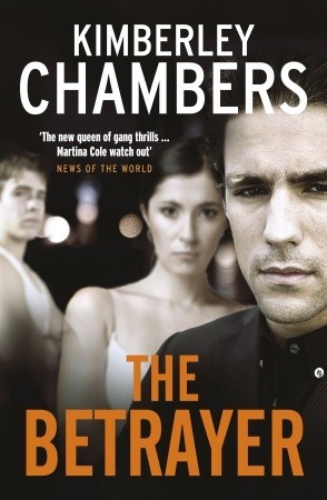 The Betrayer (2009) by Kimberley Chambers