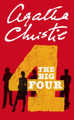 The Big Four (2015) by Agatha Christie